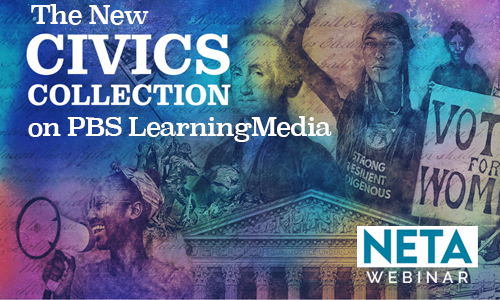 NETA Webinar: The New Civics Collection on PBS LearningMedia